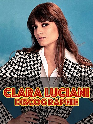 Clara Luciani - Discographie