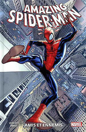 Amazing Spider-Man (100% Marvel), Tome 2 : Amis et ennemis 