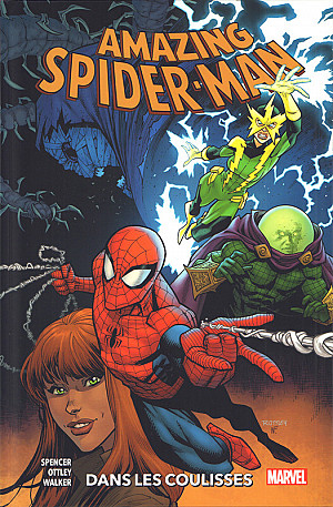 Amazing Spider-Man (100% Marvel), Tome 5 : Dans les Coulisses