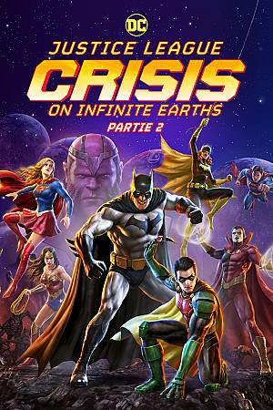 Justice League: Crisis on Infinite Earths Partie 2