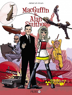 MacGuffin & Alan Smithee, Tome 1 : Mission Expo 67