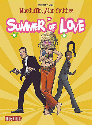 MacGuffin & Alan Smithee, Tome 3 : Summer Of Love