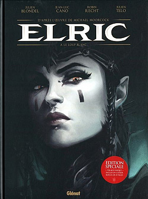 Elric (Blondel-Cano-Collectif) (Édition Spéciale), Tome 3 : Le Loup blanc