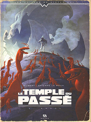 Temple du Passé (Le), Tome 2 : Envol