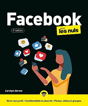Carolyn Abram - Facebook pour les Nuls, 3 éd.