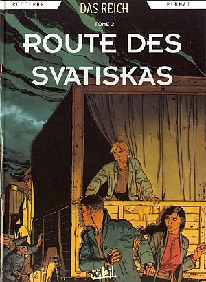 Reich (Das), Tome 2 : Route des Svatiskas