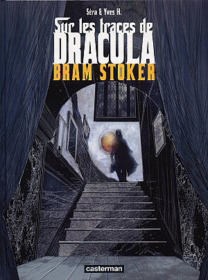 Sur les traces de Dracula, Tome 2 : Bram Stoker