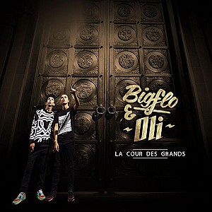 Bigflo &amp; Oli - La cour des grands (Deluxe)