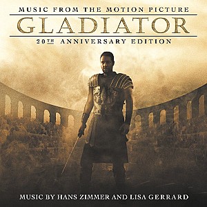 Gladiator Soundtrack (20th Anniversary Edition)