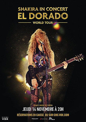 Shakira In Concert - El Dorado World Tour