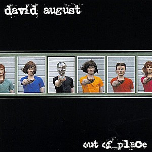 David August - Out Of Place