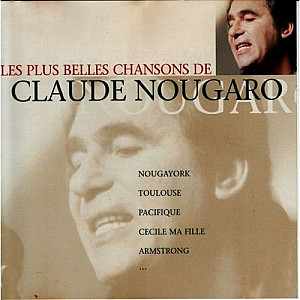 Claude Nougaro - Les plus belles chansons - 1995