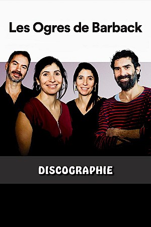 Les Ogres de Barback - Discographie Web (1997 - 2020)