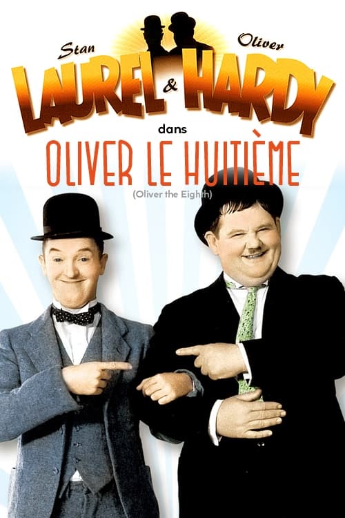 Laurel Et Hardy - Oliver Le Huitième