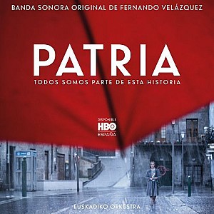 Fernando Velázquez - Patria: Season 1 (Banda Sonora Original)