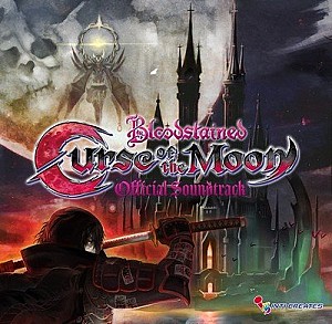 Bloodstained: Curse of the Moon (Game Soundtracks)