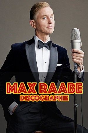 Max Raabe - Discographie