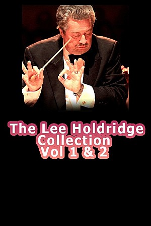 The Lee Holdridge Collection Vol 1 &amp; Vol 2