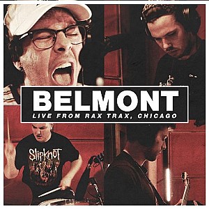 Belmont-Live from Rax Trax, Chicago