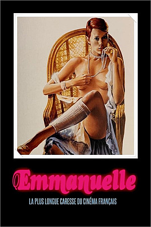 « Emmanuelle » : la plus longue caresse du cinéma français