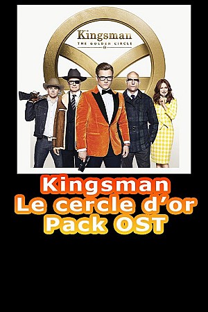 Henry Jackman - Kingsman: The Golden Circle (Pack OST)