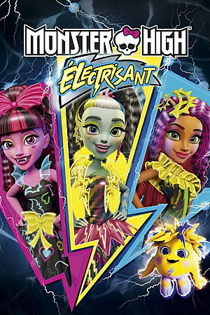 Monster High : Electrisant