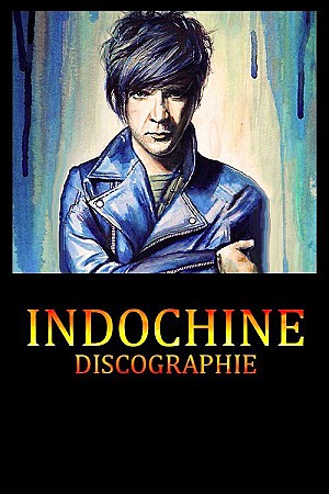 Indochine - Discographie
