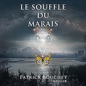 Le souffle du Marais - Patrick Bouchet