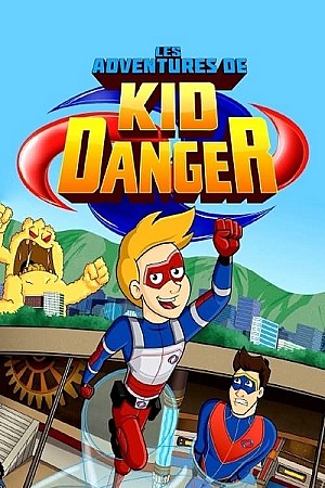 Les aventures de Kid Danger