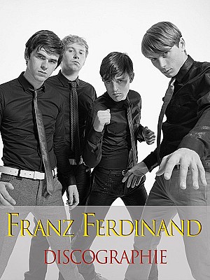 Franz Ferdinand - Collection (2000 - 2020)