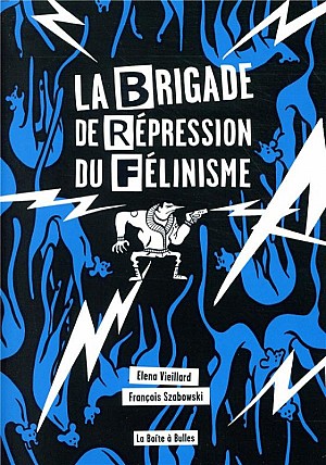 La Brigade de Répression du Félinisme