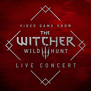 The Witcher 3: Wild Hunt (Original Game Soundtrack) (Live at Video Game Show 2016)
