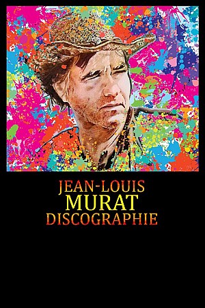 Jean-Louis Murat - Discographie