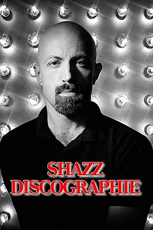 Shazz - Discographie