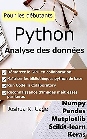 Joshua K. Cage - Analyse de données Python pour les débutants