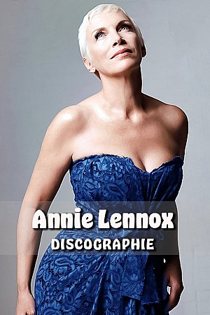 Annie Lennox - Discographie Web (1992 - 2019)