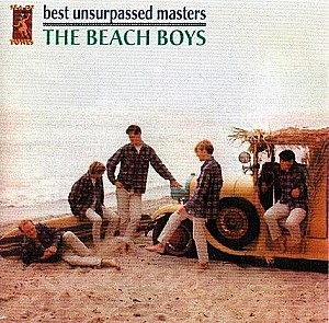 The Beach Boys - Best Unsurpassed Masters (1962-1969)