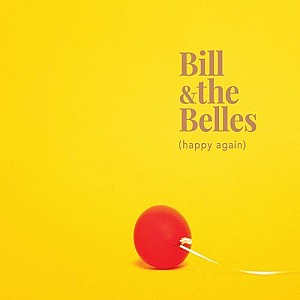 Bill and the Belles-Happy Again