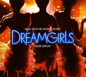 Dreamgirls Soundtrack (Deluxe Edition)