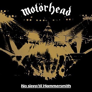 Motörhead - No Sleep 'Til Hammersmith (Live) (40th Anniversary Edition)