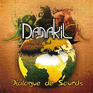 Danakil - Dialogue de sourds
