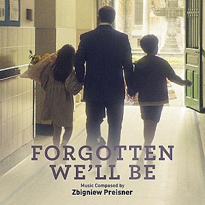 Forgotten We\'ll Be (Original Motion Picture Soundtrack)
