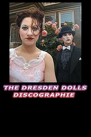 The Dresden Dolls - Discographie