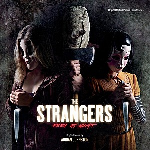 The Strangers: Prey at Night (Epanded Motion Picture Soundtrack)