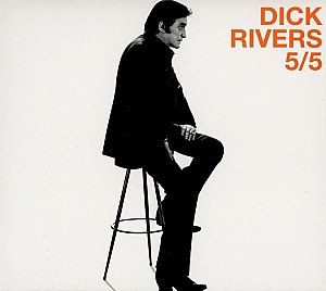Dick Rivers – 5/5