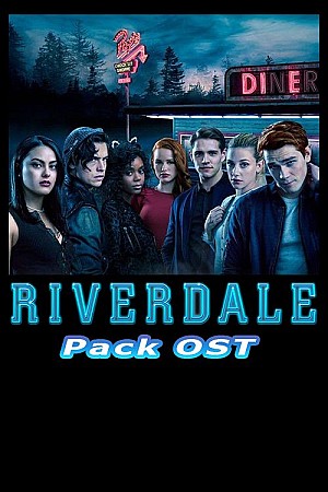 Riverdale - Pack OST (2017-2021)