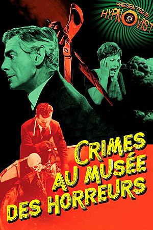 Crimes Au Musee Des Horreurs