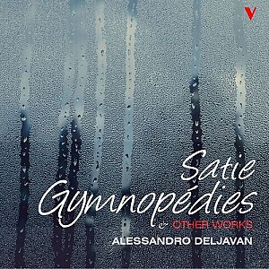Alessandro Deljavan - Satie: Gymnopédies and other Works