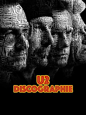 U2 - Discographie