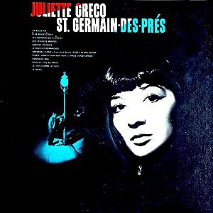 Juliette Greco - St. Germain Des Prés (Remastered)